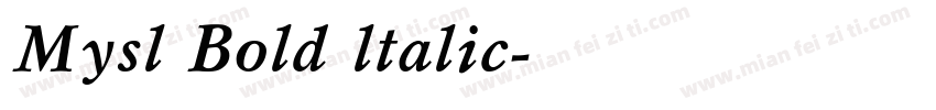 Mysl Bold ltalic字体转换